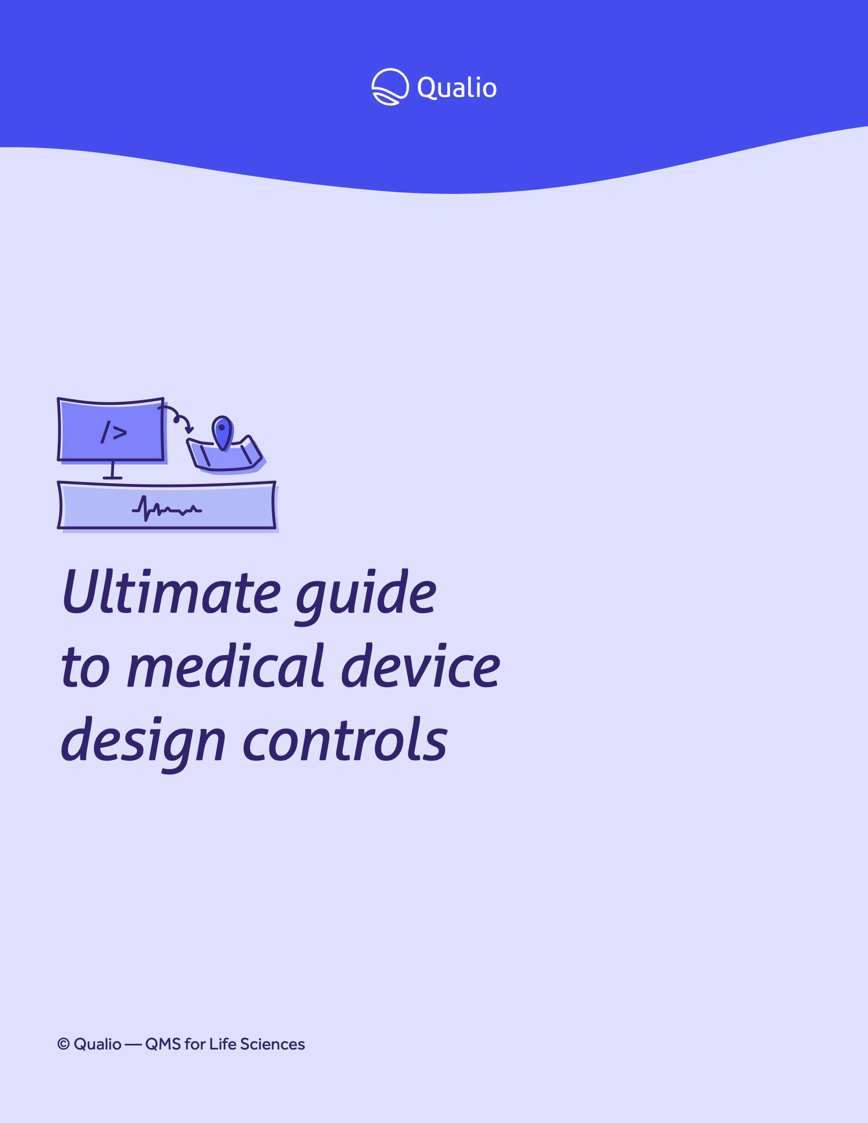 Ultimate guide to medical device design controls